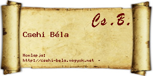 Csehi Béla névjegykártya